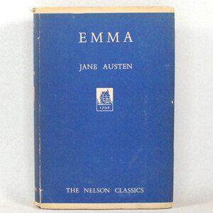 Emma by Jane Austen, Nelson Classics #52, Hardcover with Dust Jacket
